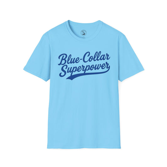 Blue-Collar Superpower T-Shirt