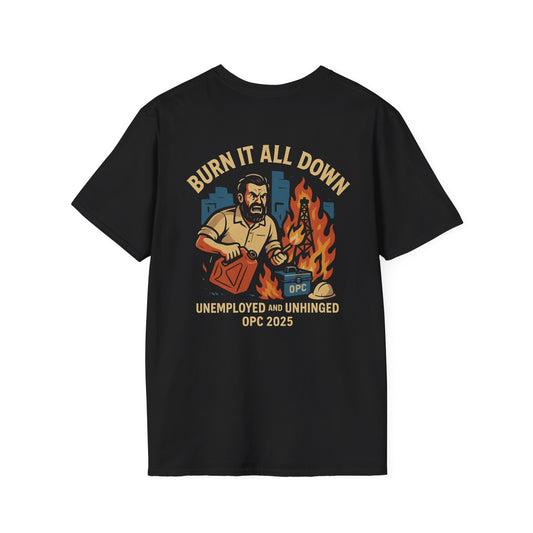 Unemployed & Unhinged T-Shirt